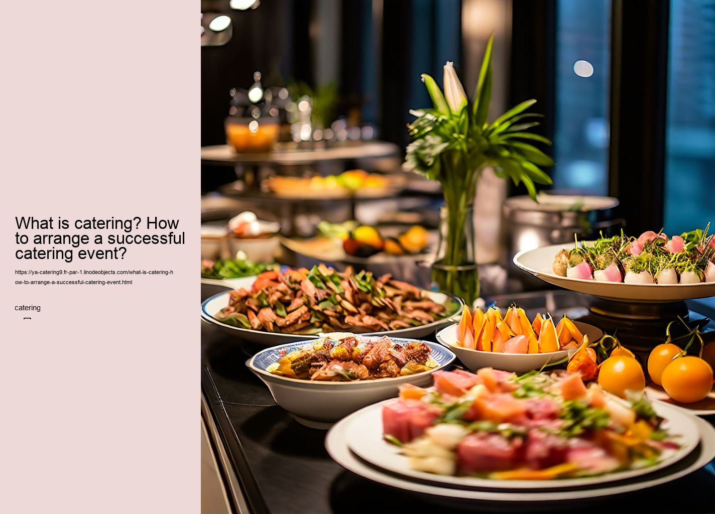 What is catering? How to arrange a successful catering event?